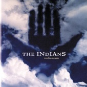 The Indians - Look Up To The Sky