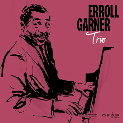 Trio - Erroll Garner Trio - Erroll Garner