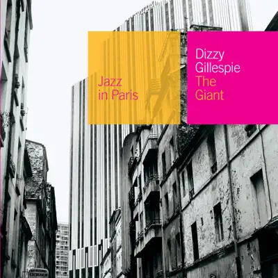 Jazz in Paris: The Giant - Dizzy Gillespie