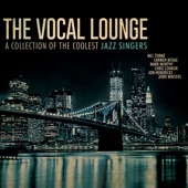 The Vocal Lounge: A Collection of the Coolest Jazz Singers artwork