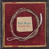 Nick Drake - Here Come the Blues