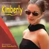 Kimberly (Original Motion Picture Soundtrack) album lyrics, reviews, download