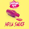 Hella Sauce (feat. Ave 267) - Single album lyrics, reviews, download