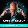 Programaciones, Vol. 5 - John Milton