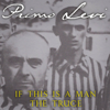If This Is A Man/The Truce - Primo Levi