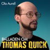 Balladen Om Thomas Quick by Ola Aurell iTunes Track 1