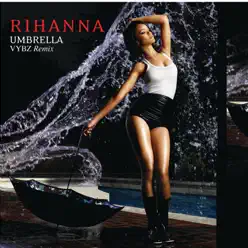 Umbrella (VYBZ Remix) [feat. Jay-Z] - Single - Rihanna