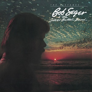 Bob Seger & The Silver Bullet Band - Shame On the Moon - 排舞 音乐