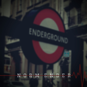 Enderground - Norm Ender