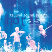 Tsuumi Sound System - Pahna