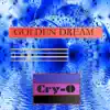 Golden Dream - Single album lyrics, reviews, download