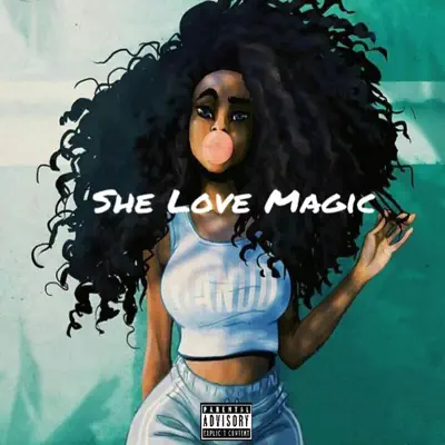 She Love Magic (feat. Pat) - Single - Venice