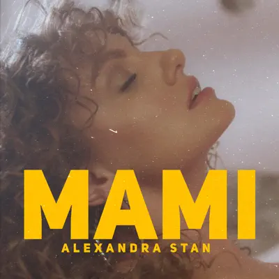 Mami - Single - Alexandra Stan