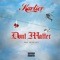 Don't Matter - Kartier Jefe lyrics