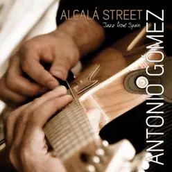 Alcalá Street - Antonio Gómez Alcalá Street - Antonio Gómez