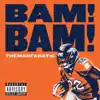 Bam Bam (Cj Anderson Song) - Single album lyrics, reviews, download