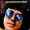 Las Galaxias Nos Miran album lyrics, reviews, download