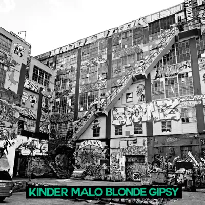 Blonde Gipsy - Single - Kinder Malo
