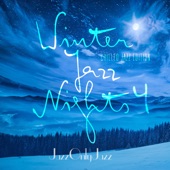 Jazz Only Jazz: Winter Jazz Nights, Vol. 4 (Chilled Jazz Edition) artwork