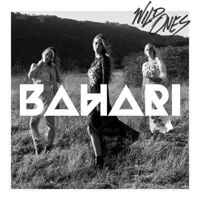 Wild Ones - Single - Bahari