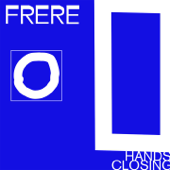 Hands Closing - EP - Frere