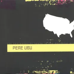 The Geography of Sound in the Magnetic Age - Single - Pere Ubu