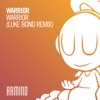 Warrior (Luke Bond Remix) - Single