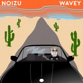 Noizu - Wavey