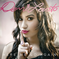 Demi Lovato - Here We Go Again (Deluxe Video Version) artwork