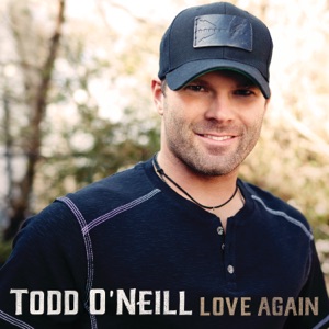 Todd O'Neill - Love Again - Line Dance Music