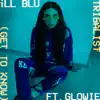Tribalist (Get To Know) [feat. Glowie] - Single album lyrics, reviews, download