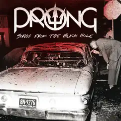 Songs from the Black Hole by Prong album reviews, ratings, credits