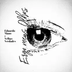 Ergo Meus Olhos - EP - Eduardo Mano