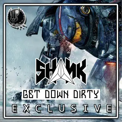 Get Down Dirty - Single - Shank