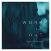 Work It Out (DJ Glen Dub Mix) - Single