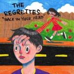 Back in Your Head by The Regrettes