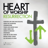 Heart of Worship - Resurrection artwork
