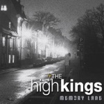 The High Kings - Step It Out Mary