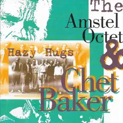 Hazy Hugs - Chet Baker Hazy Hugs - Chet Baker