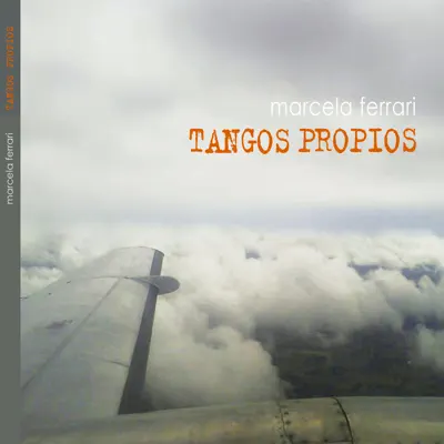 Tangos Propios I - Marcela Ferrari