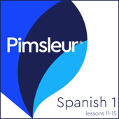 Pimsleur Spanish Level 1 Lessons 11-15 - Pimsleur Cover Art