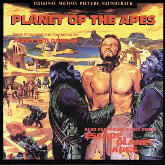 Planet of the Apes (Original Motion Picture Soundtrack) by Jerry Goldsmith album reviews, ratings, credits