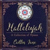 Hallelujah: A Collection of Hymns