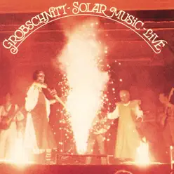 Solar Music (Live) - Grobschnitt Solar Music (Live) - Grobschnitt
