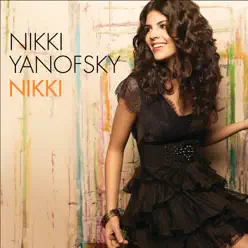 Nikki (Deluxe Version) - Nikki Yanofsky
