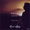 Stream & download For You (Burak Cilt Remix) - Single