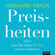 Hermann Simon - Preisheiten: Alles, was Sie über Preise wissen müssen