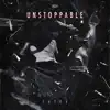 Stream & download Unstoppable - Single