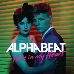 Hole In My Heart - EP - Alphabeat