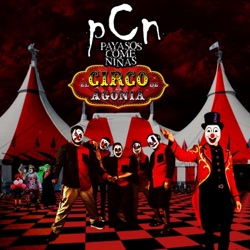 Payasos Come Niñas - Cielito Lindo